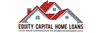 Equity Capital Home Loans